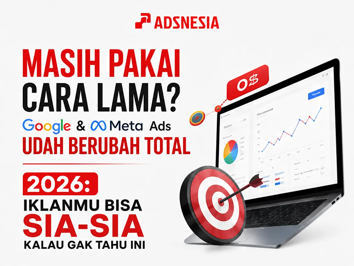 Digital Marketing 2026: Panduan Lengkap Google Ads, Meta Ads, dan SEO untuk Pemula sampai Profesional